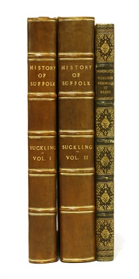 Lot 51 - Suckling, Alfred: 1- The History and Antiquities of the County of Suffolk
