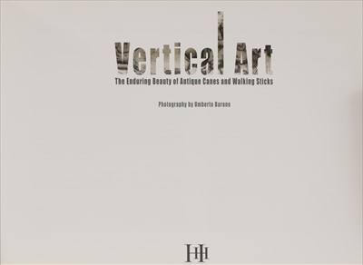 Lot 198 - 'Vertical Art - The Enduring Beauty of Canes and Walking Sticks'