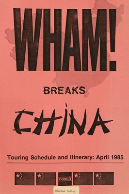 Lot 10 - 'Wham! Breaks China'