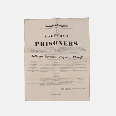 Lot 240 - A 'Northumberland Calendar of the Prisoners' broadside